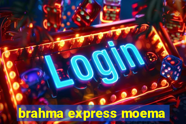 brahma express moema